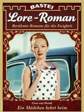 Wendt |  Lore-Roman 182 | eBook | Sack Fachmedien
