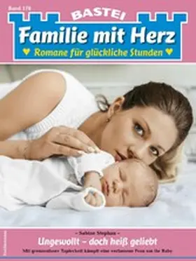 Stephan |  Familie mit Herz 178 | eBook | Sack Fachmedien