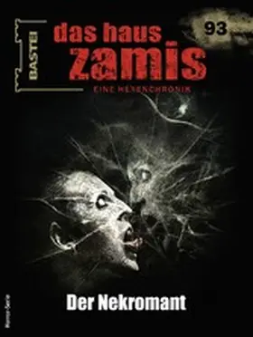Wilhelm |  Das Haus Zamis 93 | eBook | Sack Fachmedien