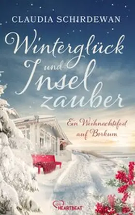 Schirdewan |  Winterglück und Inselzauber: Ein Weihnachtsfest auf Borkum | eBook | Sack Fachmedien