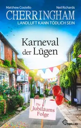 Costello / Richards |  Cherringham - Karneval der Lügen | eBook | Sack Fachmedien