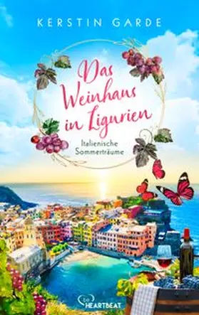 Garde |  Italienische Sommerträume - Das Weinhaus in Ligurien | eBook | Sack Fachmedien