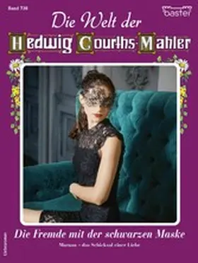 Berg |  Die Welt der Hedwig Courths-Mahler 738 | eBook | Sack Fachmedien