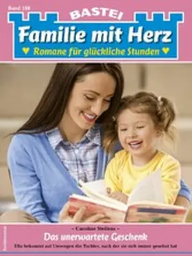 Steffens |  Familie mit Herz 188 | eBook | Sack Fachmedien
