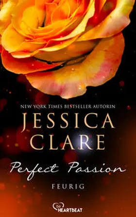 Clare |  Perfect Passion - Feurig | eBook | Sack Fachmedien