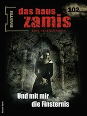 Silber / Dark / Dee |  Das Haus Zamis 102 | eBook | Sack Fachmedien