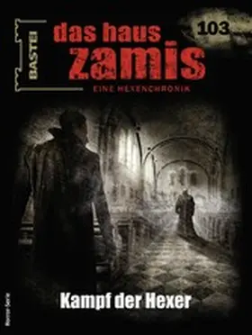 Dee |  Das Haus Zamis 103 | eBook | Sack Fachmedien