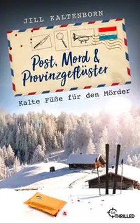 Kaltenborn |  Post, Mord und Provinzgeflüster - Kalte Füße für den Mörder | eBook | Sack Fachmedien