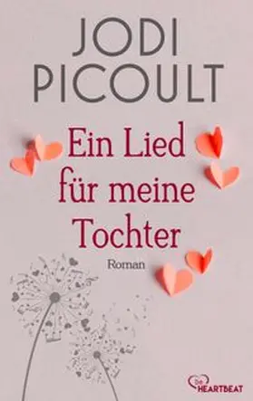 Picoult |  Ein Lied für meine Tochter | eBook | Sack Fachmedien