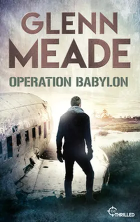 Meade |  Operation Babylon | eBook | Sack Fachmedien
