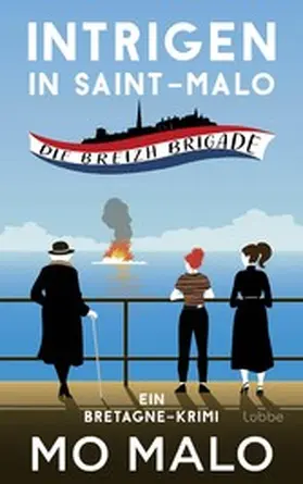Malo |  Intrigen in Saint-Malo | eBook | Sack Fachmedien