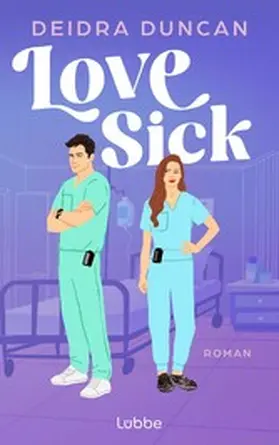 Duncan |  Love Sick | eBook | Sack Fachmedien