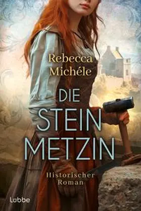 Michéle |  Die Steinmetzin | eBook | Sack Fachmedien