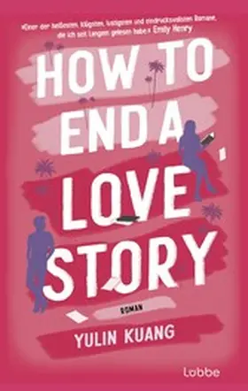 Kuang |  How To End A Love Story | eBook | Sack Fachmedien