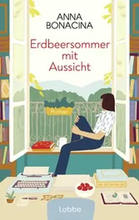 Bonacina |  Erdbeersommer mit Aussicht | eBook | Sack Fachmedien