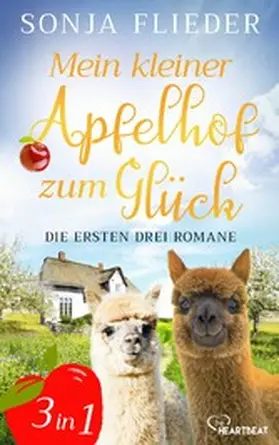 Flieder |  Mein kleiner Apfelhof zum Glück - Die ersten drei Romane | eBook | Sack Fachmedien