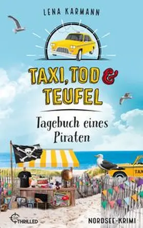 Karmann |  Taxi, Tod und Teufel - Tagebuch eines Piraten | eBook | Sack Fachmedien