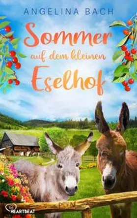 Bach |  Sommer auf dem kleinen Eselhof | eBook | Sack Fachmedien