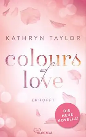 Taylor |  Colours of Love - Erhofft | eBook | Sack Fachmedien
