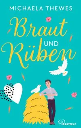 Thewes |  Braut und Rüben | eBook | Sack Fachmedien