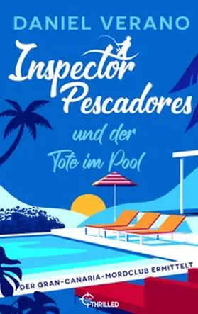 Verano |  Inspector Pescadores und der Tote im Pool | eBook | Sack Fachmedien