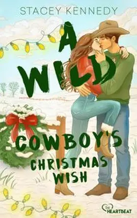 Kennedy |  A Wild Cowboy's Christmas Wish | eBook | Sack Fachmedien
