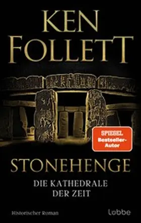 Follett |  Stonehenge - Die Kathedrale der Zeit | eBook | Sack Fachmedien