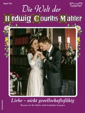 Hoff |  Die Welt der Hedwig Courths-Mahler 745 | eBook | Sack Fachmedien