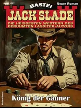 Slade |  Jack Slade 1027 | eBook | Sack Fachmedien