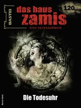Dee |  Das Haus Zamis 120 | eBook | Sack Fachmedien