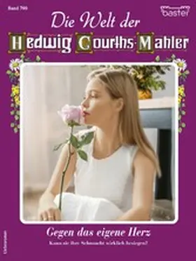 Hoff |  Die Welt der Hedwig Courths-Mahler 769 | eBook | Sack Fachmedien