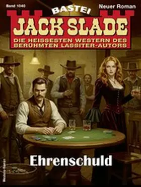 Slade |  Jack Slade 1040 | eBook | Sack Fachmedien