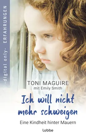 Maguire |  Ich will nicht mehr schweigen | eBook | Sack Fachmedien