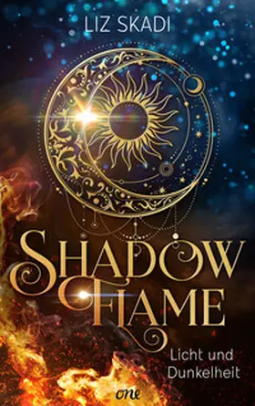 Skadi |  Shadowflame - Licht und Dunkelheit | eBook | Sack Fachmedien