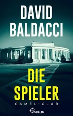 Baldacci |  Die Spieler | eBook | Sack Fachmedien