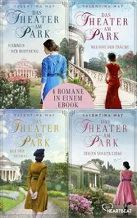 May |  Das Theater am Park - Alle vier Romane | eBook | Sack Fachmedien