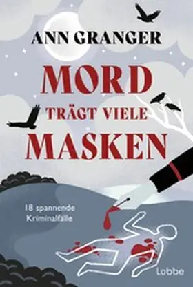 Granger |  Mord trägt viele Masken | eBook | Sack Fachmedien