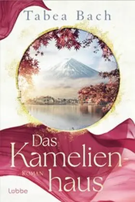 Bach |  Das Kamelienhaus | eBook | Sack Fachmedien