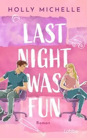 Michelle |  Last Night Was Fun | eBook | Sack Fachmedien