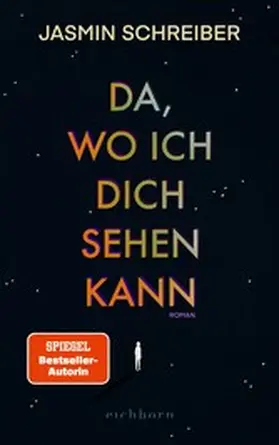 Schreiber |  Da, wo ich dich sehen kann | eBook | Sack Fachmedien
