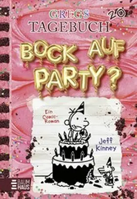 Kinney |  Gregs Tagebuch 20 - Bock auf Party? | eBook | Sack Fachmedien