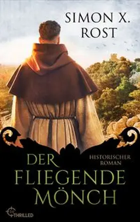 Rost |  Der fliegende Mönch | eBook | Sack Fachmedien