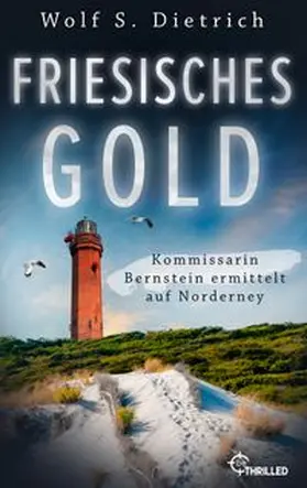 Dietrich |  Friesisches Gold | eBook | Sack Fachmedien