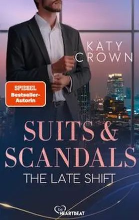 Crown |  Suits & Scandals - The Late Shift | eBook | Sack Fachmedien