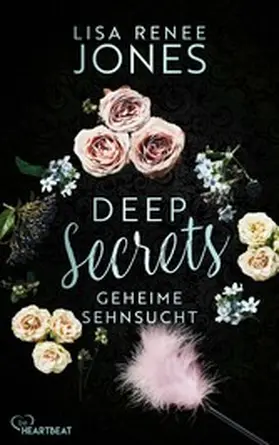 Jones |  Deep Secrets - Geheime Sehnsucht | eBook | Sack Fachmedien