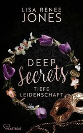 Jones |  Deep Secrets - Tiefe Leidenschaft | eBook | Sack Fachmedien