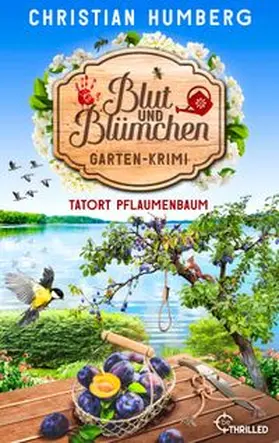 Humberg |  Blut und Blümchen - Tatort Pflaumenbaum | eBook | Sack Fachmedien