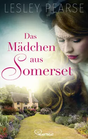 Pearse |  Das Mädchen aus Somerset | eBook | Sack Fachmedien