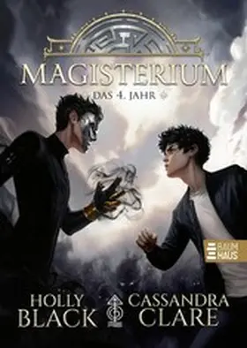 Clare / Black |  Magisterium - Das 4. Jahr | eBook | Sack Fachmedien