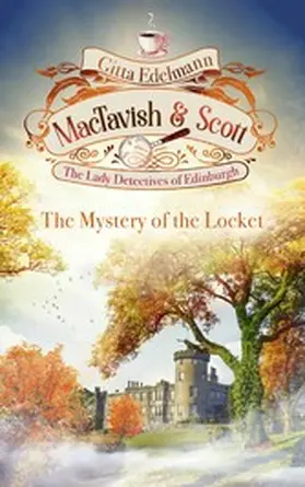 Edelmann |  MacTavish & Scott - The Mystery of the Locket | eBook | Sack Fachmedien
